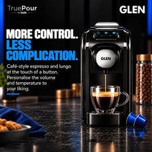 Load image into Gallery viewer, Glen Truepour Espresso Coffee Machine Compatible, 19 Bar Pressure, Temperature Control, Programmable Cup Volume, 800ML Water Tank, Adjustable Drip Tray &amp; Used Capsule Container (SA-9054CECM)
